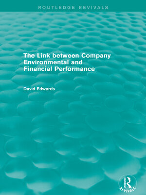 cover image of The Link Between Company Environmental and Financial Performance (Routledge Revivals)